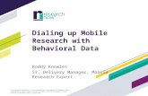 Dialing up Mobile Research with Behavioral Data