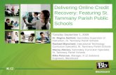 Delivering Online Credit Recovery: Featuring St. Tammany Parish Public Schools