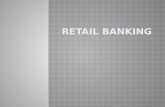 53067671 retail-banking-ppt