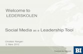Social Media as a Leadership Tool
