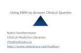 Using EBM to Answer Clinical Queries
