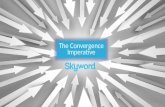 The Convergence Imperative - Skyword and Jason Falls