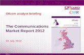 Ofcom - The Communications Market Report 2012