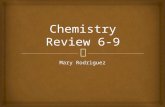 Chemistry review 6 9
