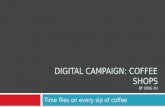 Digital campaign: Coffee Shops Promotion