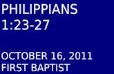 10 October 16, 2011 Philippians, Chapter 1  Verse 23 - 27
