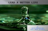 Lead a better life