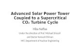 Advanced Solar Power Tower Coupled to a Supercritical CO2 Turbine Cycle