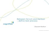 Between Scrum and Kanban - define test process for Agile methodologies