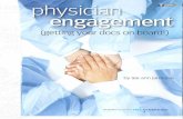 Physician engagement (getting your docs on board!)