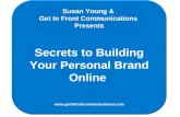 Secrets to Building Your Personal Brand Online