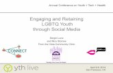 Engaging and Retaining LGBTQ Youth through Social Media