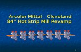 Arcelor Mittal - Cleveland 84" Hot Strip Mill Revamp