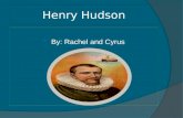 Henry hudson rachel and cyrus