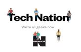 Tech Nation; We're all geeks now