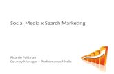 Social Media x Search Marketing - Ricardo Feldman - Social Media Brasil 2009