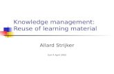 Strijker, A. (2004 04 05). Knowledgemanagement Reuse Of Learningmaterial