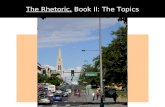 Aristotle, the Rhetoric, Book II - the Topics