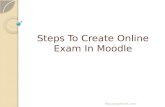 Steps to create online exam in moodle ampletrails.com