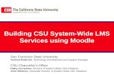 Building CSU System-Wide LMS Services using Moodle