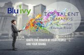 BlueIvy Group Talent Warrior Roadshow Presentation: Top Talent Demands a Top Employer Brand