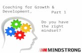 Coaching for Growth and Development Part 1 - Do you have a Growth Mindset?