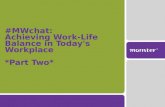 #MWchat Part Two: How to Achieve Work-Life Balance