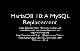 MariaDB 10: A MySQL Replacement - HKOSC