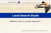 Local Search Sizzle