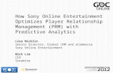 GDC 2012 - How Sony Online Entertainment Optimizes Player Relationship Management (PRM) with Predictive Analytics