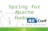 Rapid Development of Big Data applications using Spring for Apache Hadoop