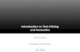 Introduction to Text Mining and Semantics
