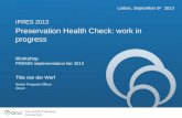 Preservation Health Check: Work in Progress