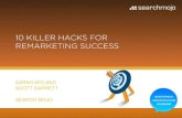 10 Killer Hacks for Remarketing Success