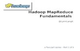 Hadoop MapReduce Fundamentals