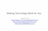 Making Technology Work For You by Janette Toral