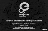 Pinterest & Facebook for Heritage Institutions - Open Archives 2 1