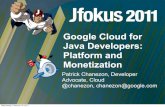 JFokus 2011 - Google Cloud for Java Developers: Platform and Monetization