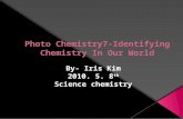 Photo chemistry7 identifying chemistry in our world