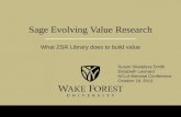 What ZSR Library Does to Build Value/Sage Value Research