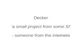 Project Decker: Cloud Foundry with Docker (Cloud Foundry Summit 2014)