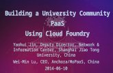 Building a University Community PaaS Using Cloud Foundry (Cloud Foundry Summit 2014)