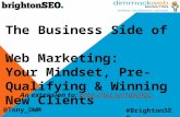 Pre-Qualifying + Winning New Clients - #BrightonSEO April 2014