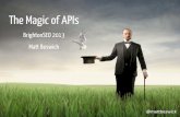 The Magic of APIs - BrightonSEO 2013
