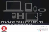 Live streaming: Designing For Multiple Devices - GA, New York, 14 March 2013