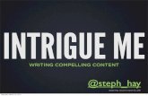 Intrigue Me: Writing Compelling Content