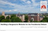 Educause - Building a Responsive Website for the Presidential Debate