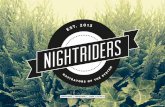 Nightriders: Navigators of the system WEEK TWO
