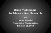 Using Multimedia to Advance Your Research