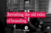 Revisiting the Old Rules of Branding